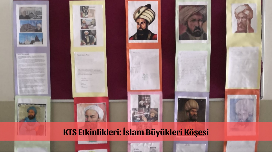 KTS Etkinlikleri: İslam Büyükleri Köşesi