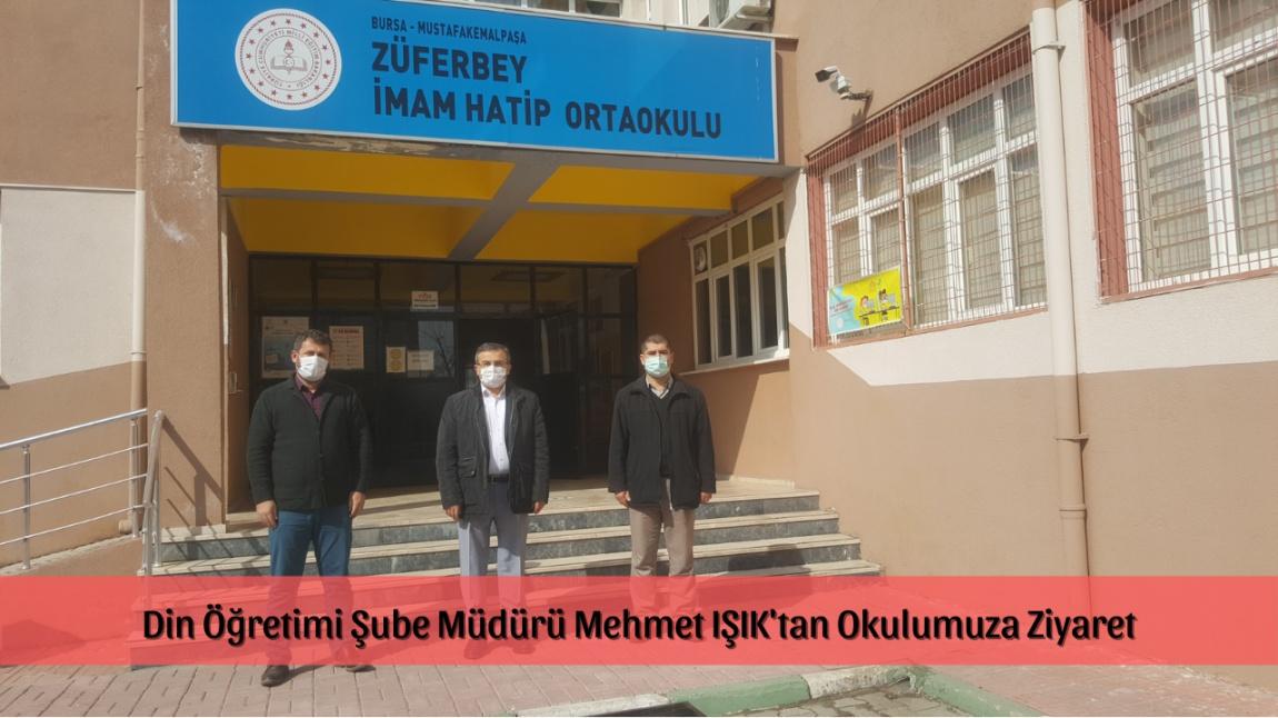 Din Öğretimi Şube Müdürü Mehmet IŞIK'tan Okulumuza Ziyaret