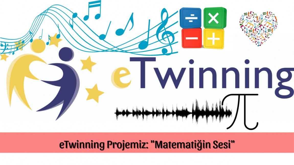 eTwinning Projemiz: Matematiğin Sesi