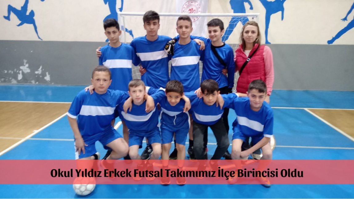Okul Yıldız Erkek Futsal Takımımız İlçe Birincisi Oldu